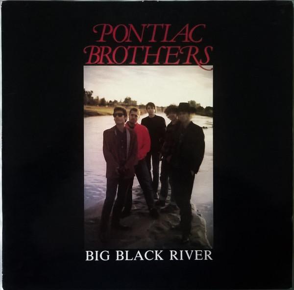 Pontiac Brothers - Big Black River - Lp