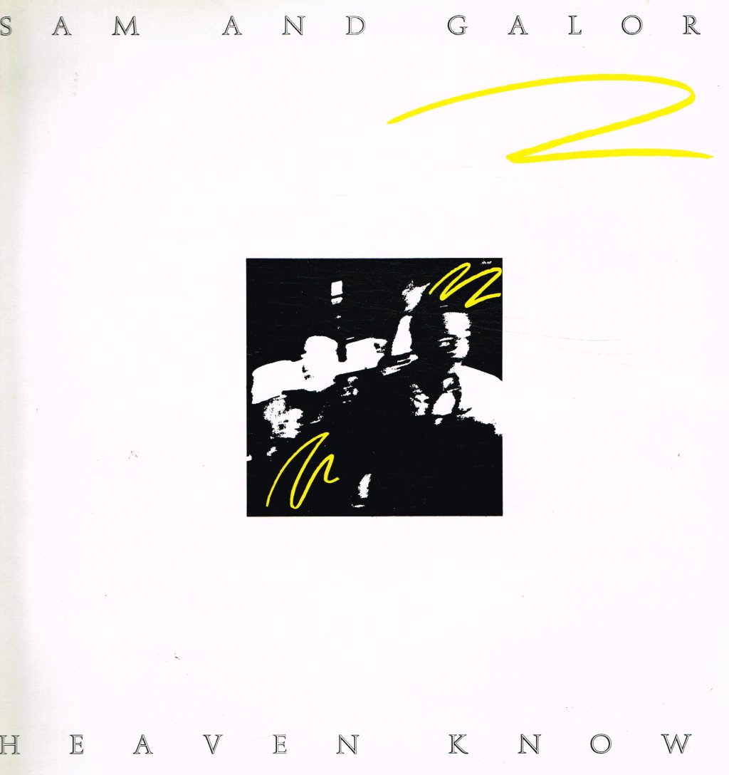 Sam And Galore - Heaven Knows - 12 Inch
