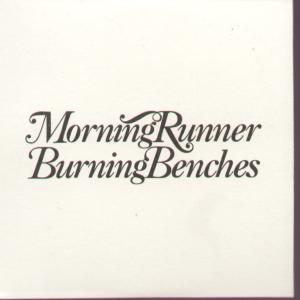 Morning Runner - Burning Benches - Cd