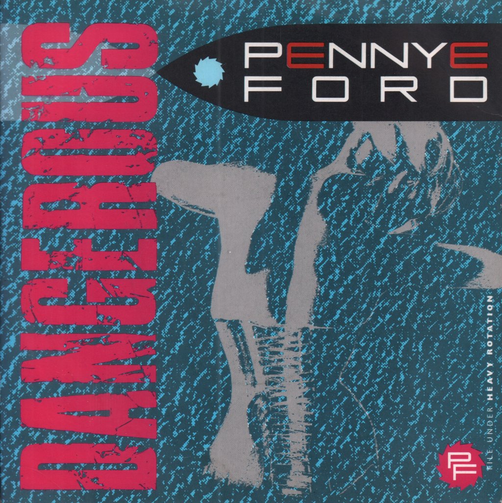 Pennye Ford - Dangerous - 7 Inch