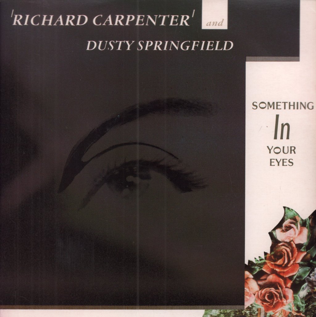 Richard Carpenter And Dusty Springfield - Something In Your Eyes - 7 Inch