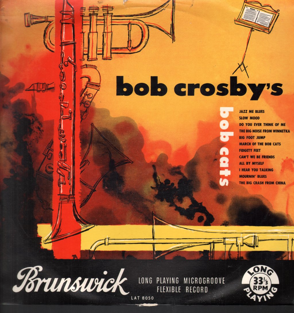 Bob Crosby And The Bob Cats - Bob Crosby's Bob Cats - Lp