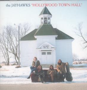 Jayhawks - Hollywood Town Hall - Cd