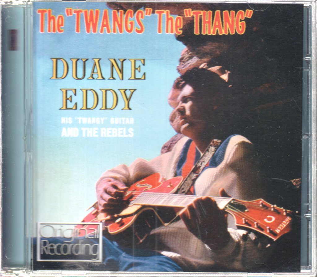 Duane Eddy And The Rebels - "Twangs" The "Thang" - Cd