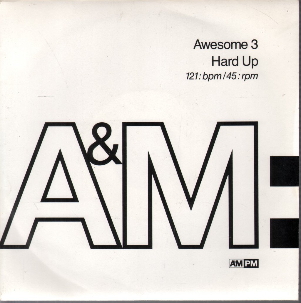 Awesome 3 - Hard Up - 7 Inch