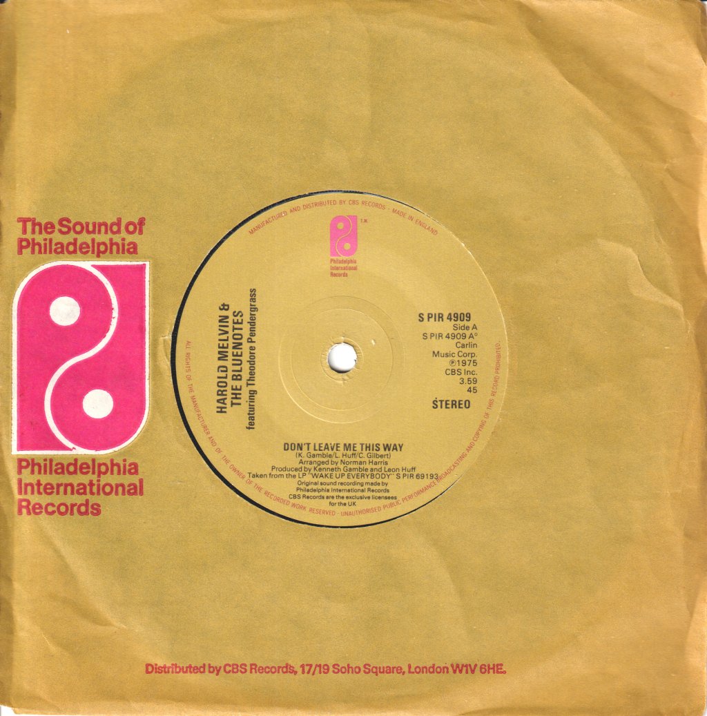 Harold Melvin And The Blue Notes - Don't Leave Me This Way - 7 Inch