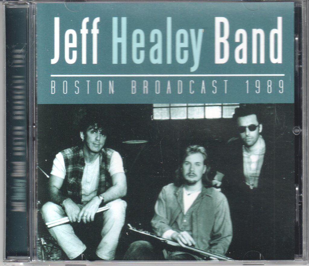 Jeff Healey Band - Boston Broadcast 1989 - Cd