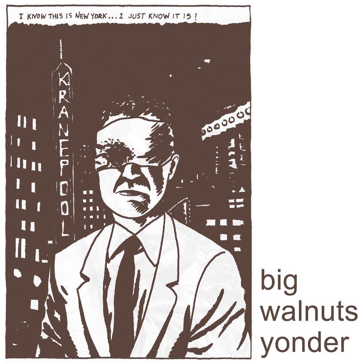 Big Walnuts Yonder - Big Walnuts Yonder - Lp