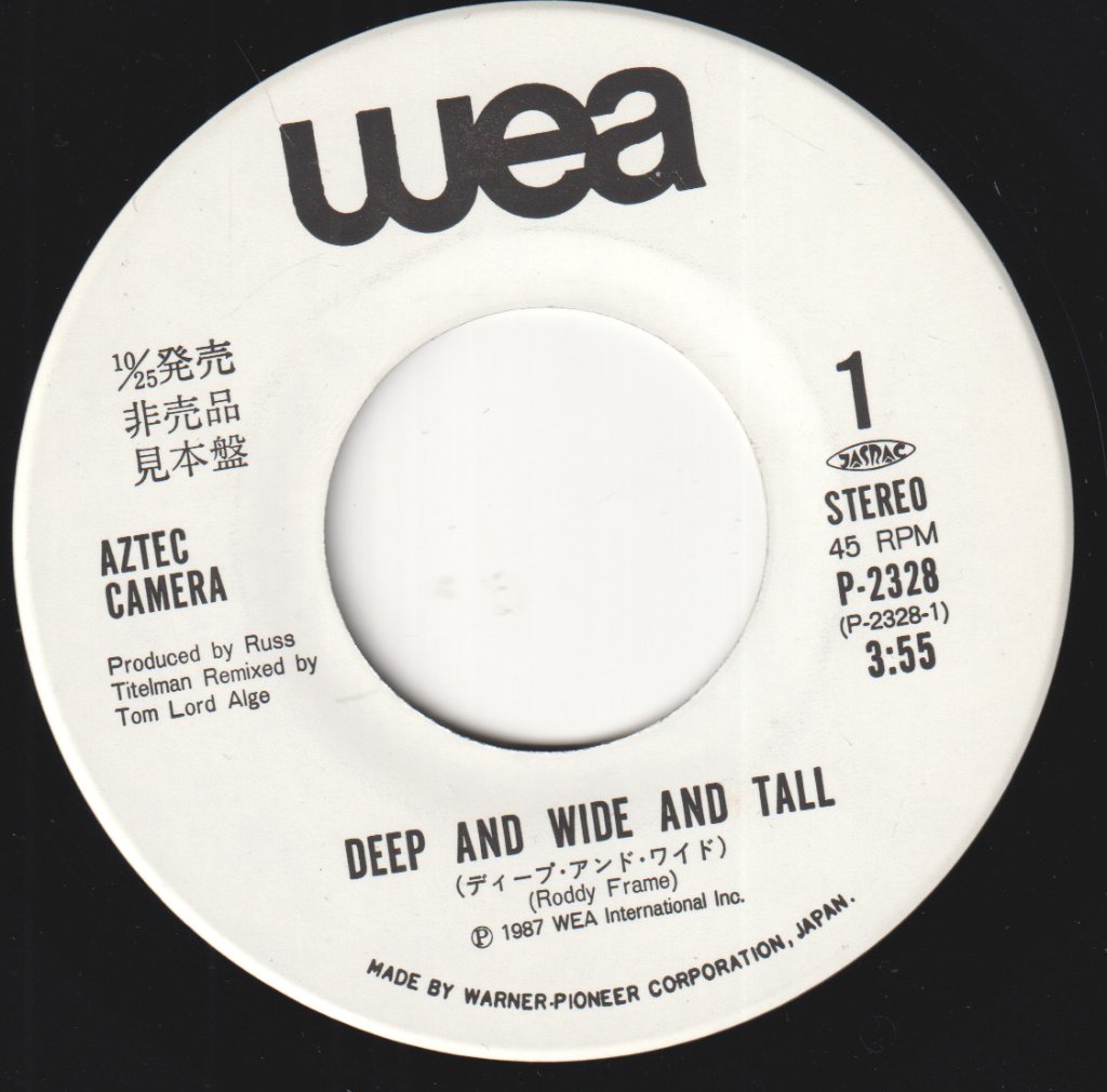 Aztec Camera - Deep And Wide And Tall - 7 Inch
