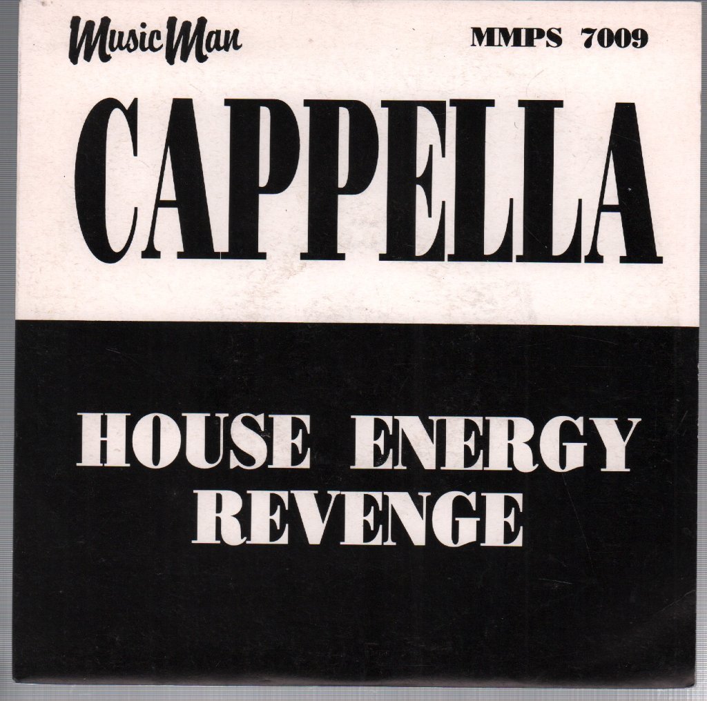 Cappella - House Energy Revenge - 7 Inch