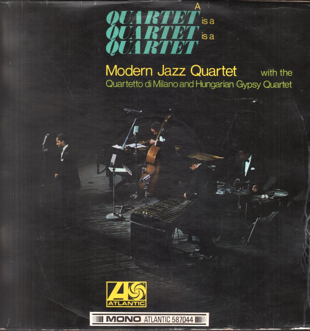 Modern Jazz, Di Milano, Hungarian Gypsy Quartets - A Quartet Is A Quartet Is A Quartet - Lp