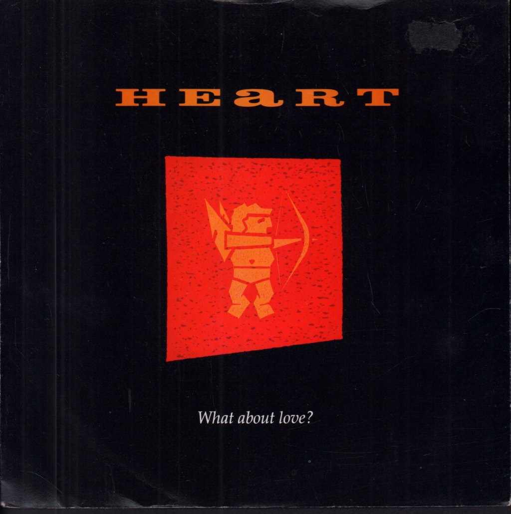 Heart - What About Love - 7 Inch