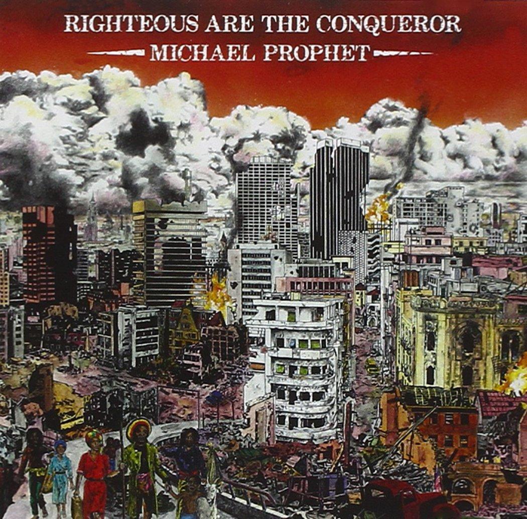 Michael Prophet - Righteous Are the Conquer - Cd
