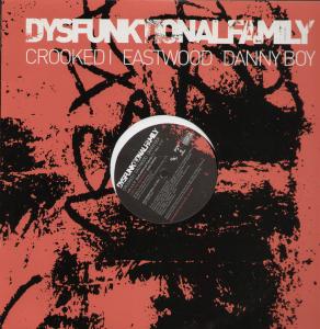 Dysfunktional Family - Crooked Eastwood Danny Boy - 12 Inch