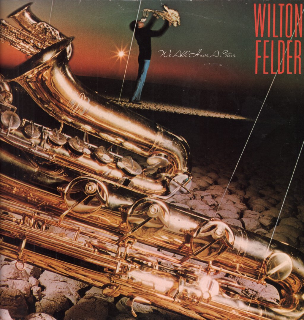 Wilton Felder - We All Have A Star - Lp