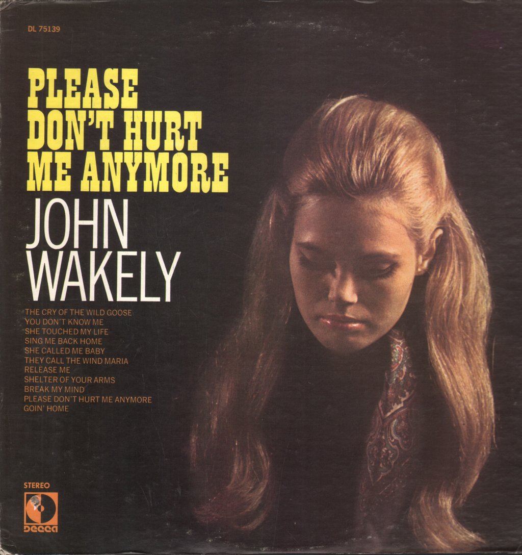John Wakely - Please Don't Hurt Me Anymore - Lp