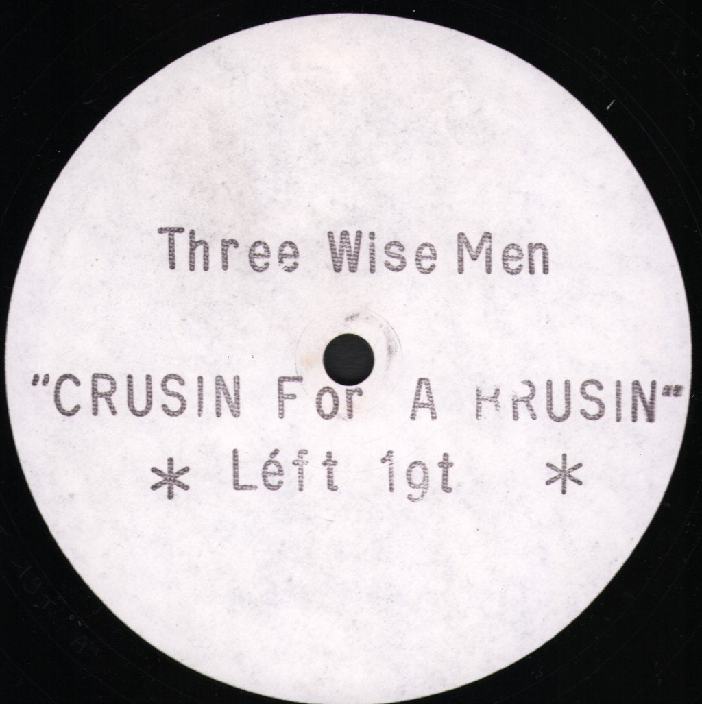 Three Wize Men - Cruising For A Bruising - 12 Inch