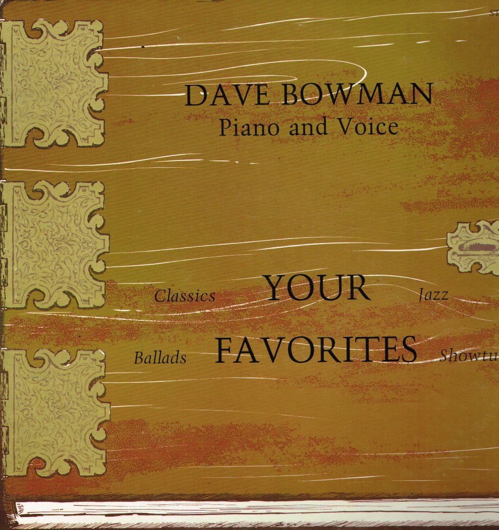 Dave Bowman - Piano and Voice Your Favorites - Lp