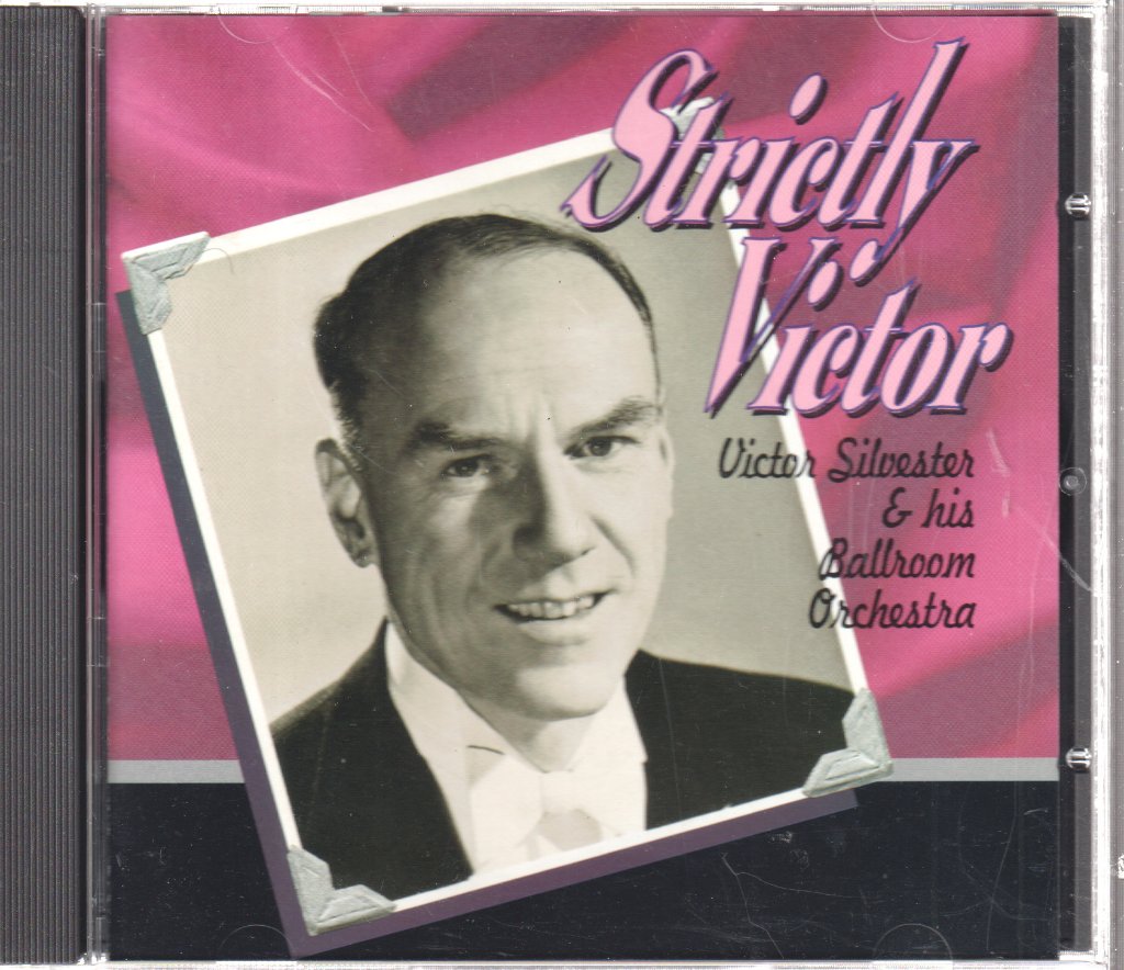 Victor Silvester And His Ballroom Orchestra - Strictly Victor - Cd