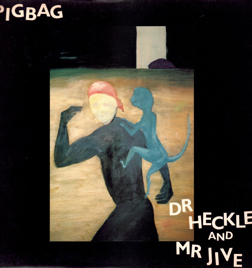 Pigbag - Dr Heckle And Mr Jive - Lp