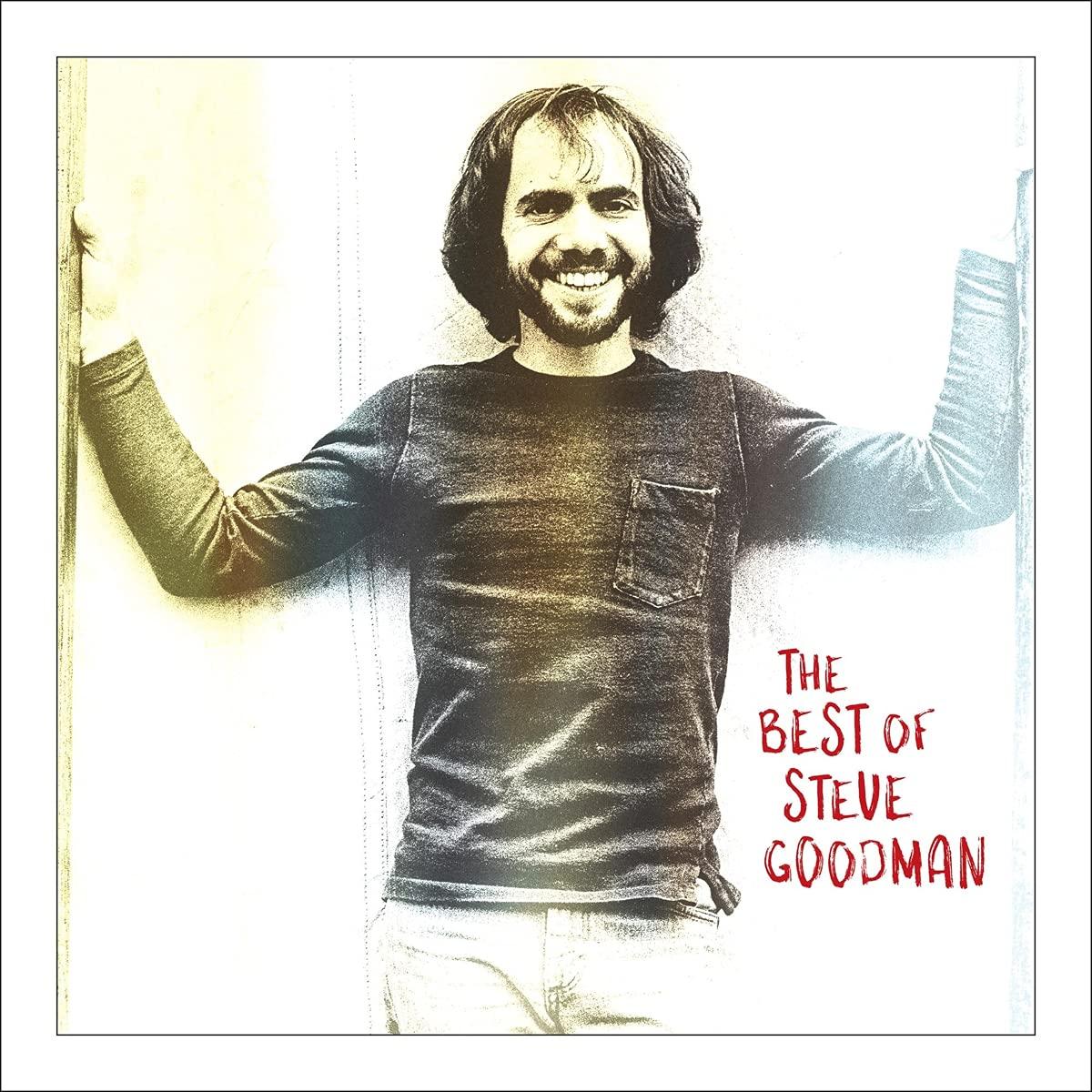 Steve Goodman - Best of Steve Goodman - Cd
