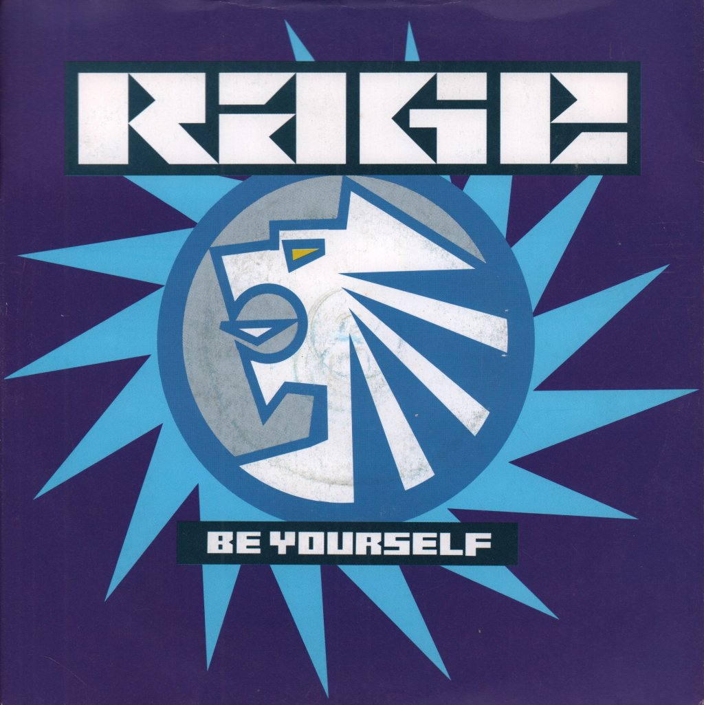 Rage (90'S Dance Artist) - Be Yourself - 7 Inch