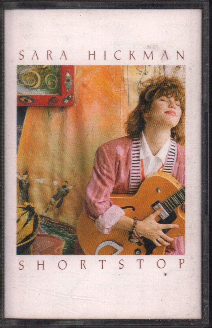 Sara Hickman - Shortstop - Cassette