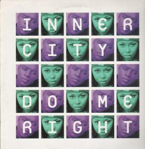 Inner City - Do Me Right - 12 Inch