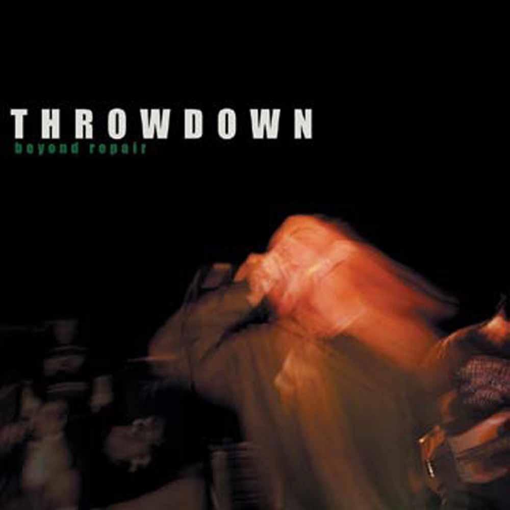 Throwdown - Beyond Repair - Lp