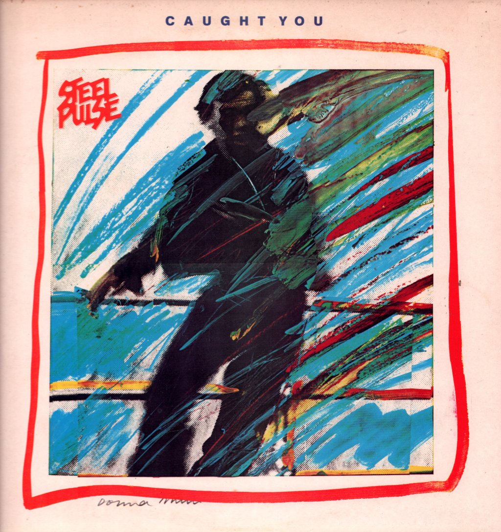 Steel Pulse - Caught You - Lp