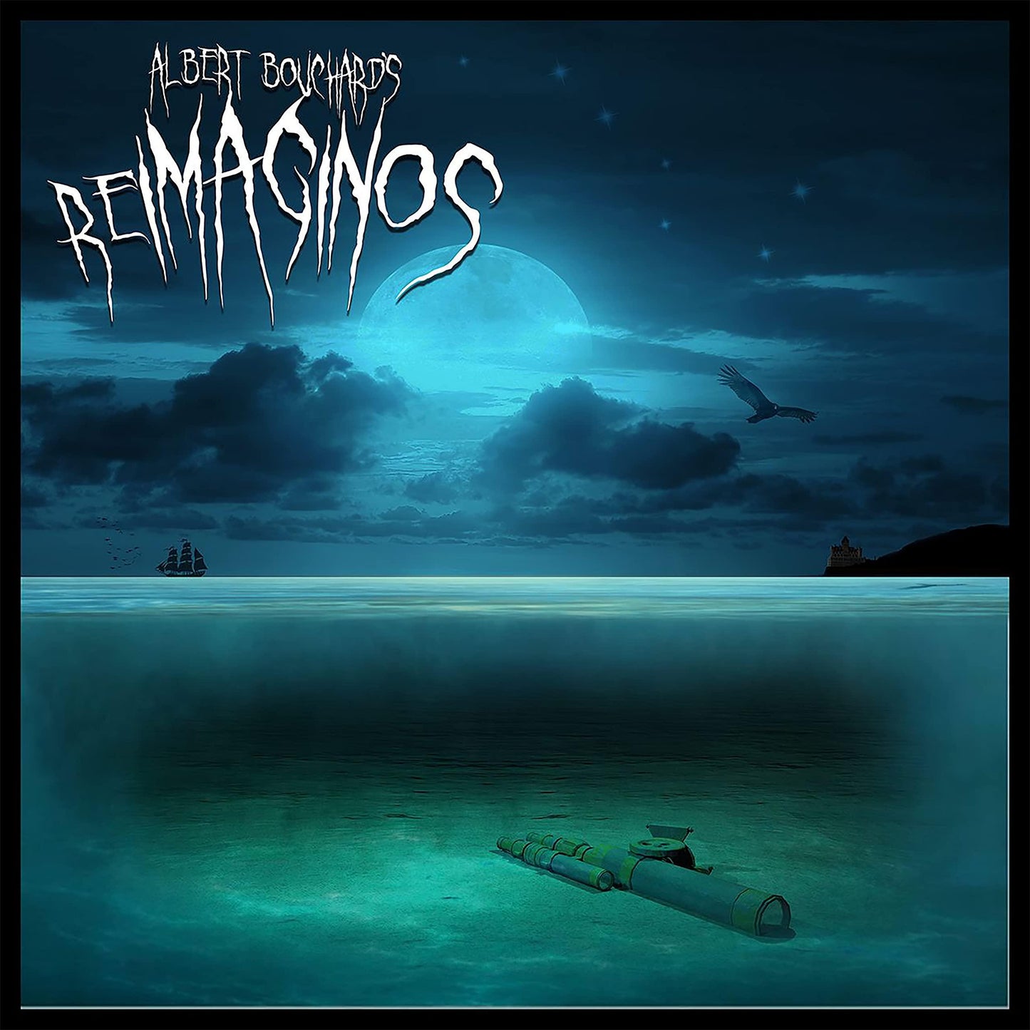 Albert Bouchard - Re Imaginos - Cd