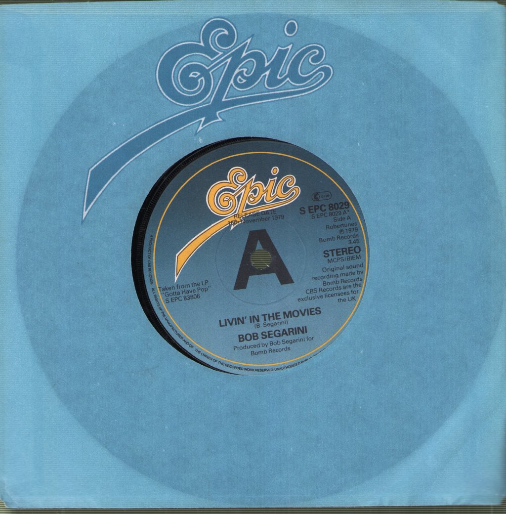 Bob Segarini - Livin' In The Movies - 7 Inch