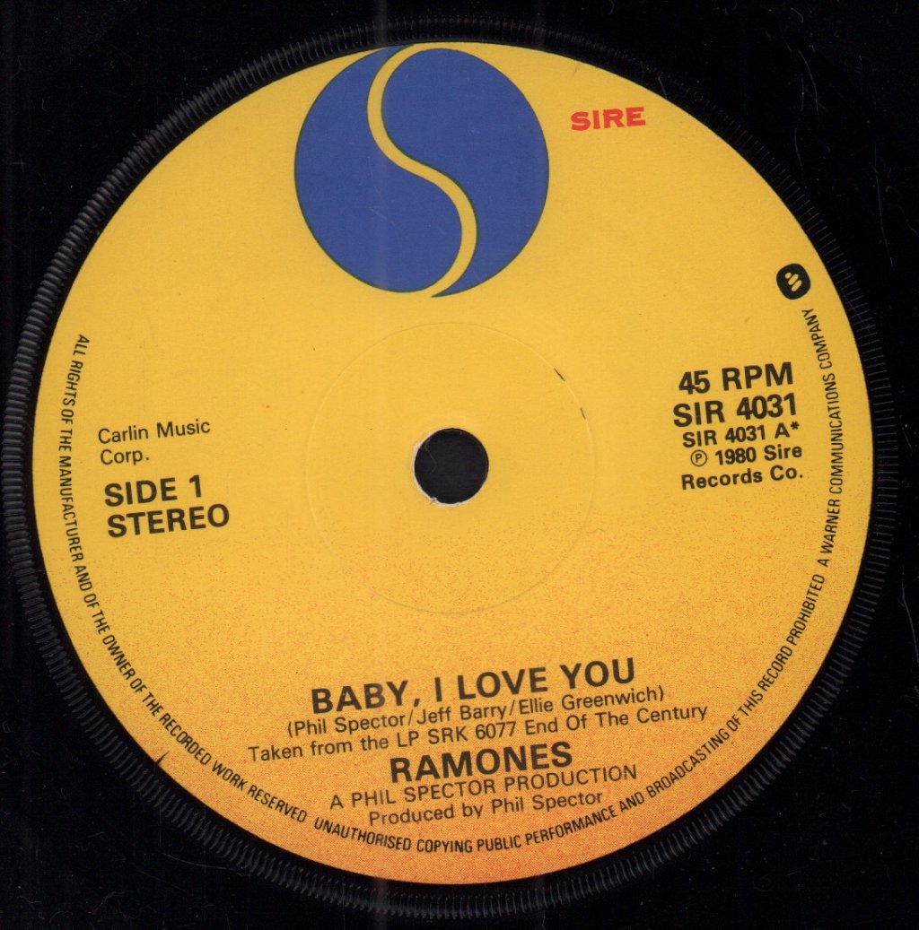 Ramones - Baby I Love You - 7 Inch