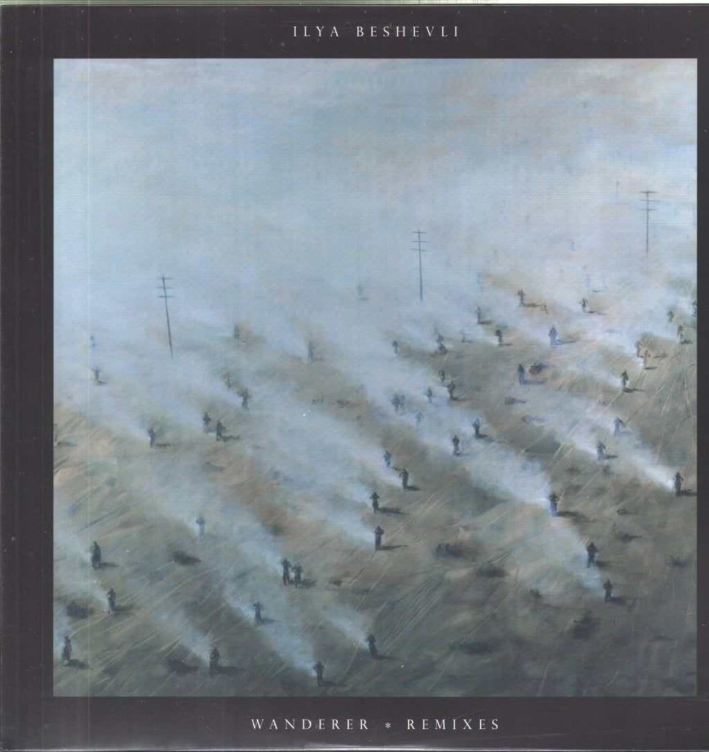 Ilya Beshevli - Wanderer Remixes - 12 Inch