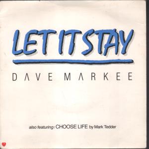 Dave Markee - Let It Stay - 7 Inch
