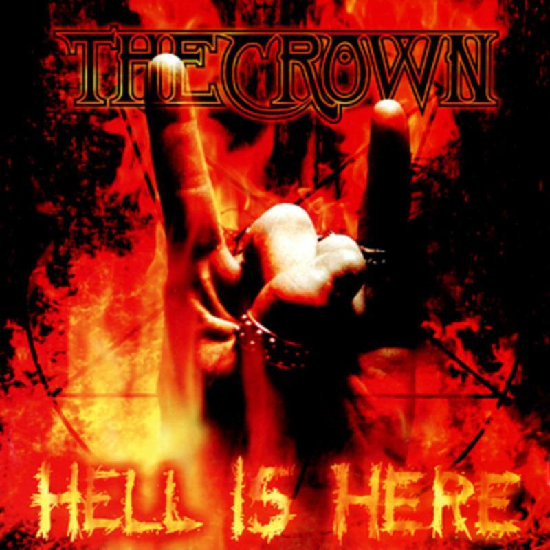 Crown (Rock/Metal Group) - Hell Is Here - Lp