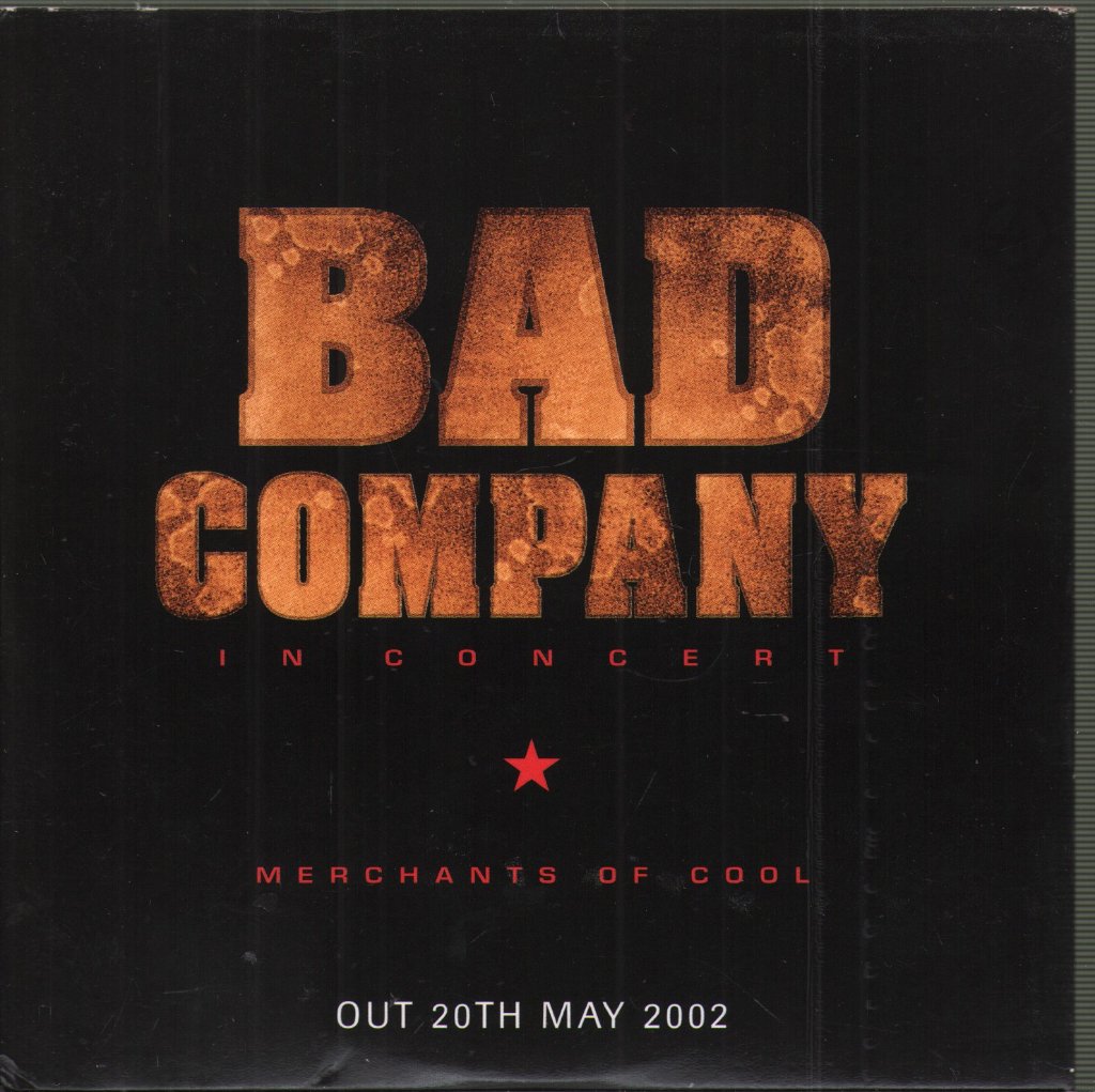 Bad Company - In Concert: Merchants Of Cool - Cd