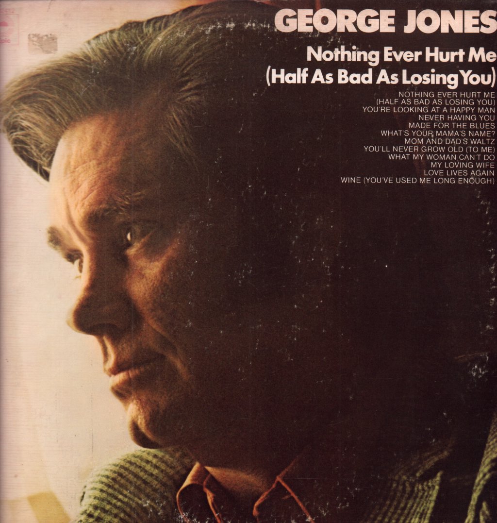 George Jones - Nothing Ever Hurt Me Half As Bad As Losing You - Lp