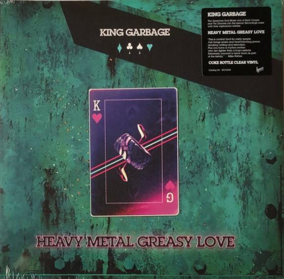 King Garbage - Heavy Metal Greasy Love - Lp