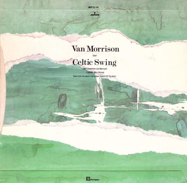Van Morrison - Celtic Swing - 7 Inch