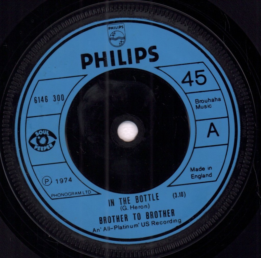 Brother To Brother - In The Bottle - 7 Inch