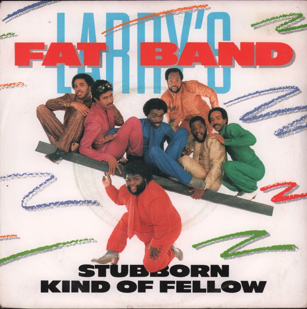 Fat Larry's Band - Stubborn Kind Of Fellow - 7 Inch