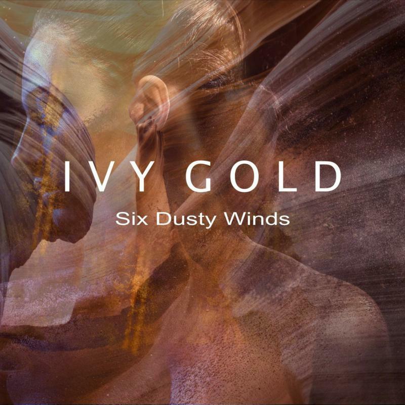 Ivy Gold - Six Dusty Winds - Cd