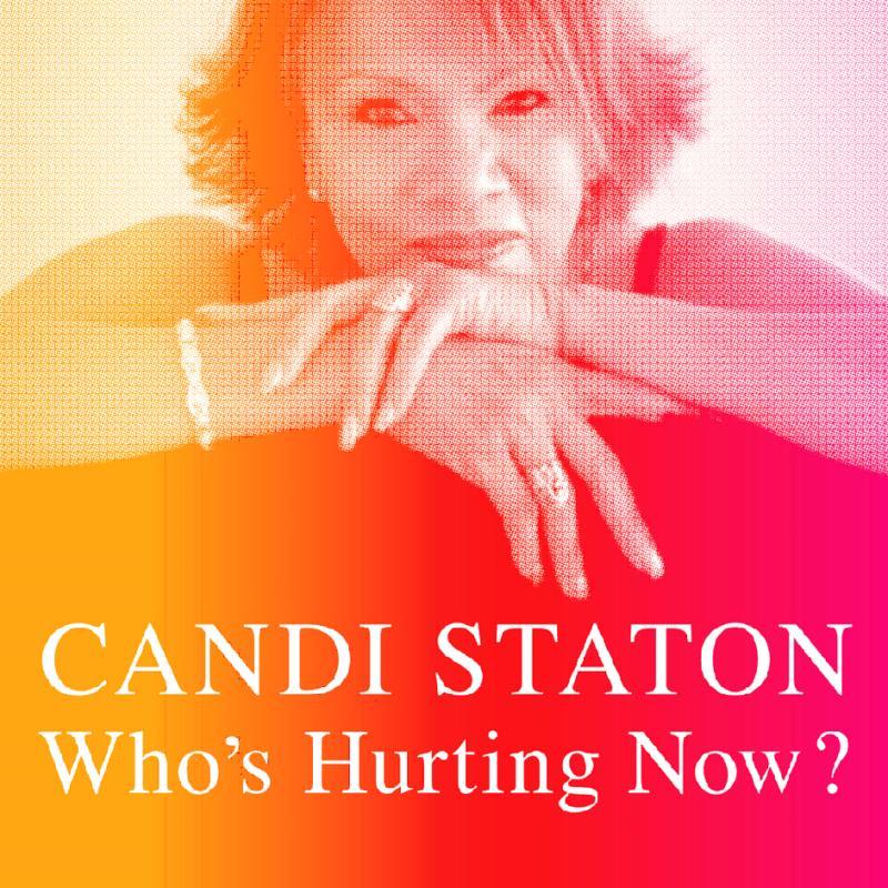 Candi Staton - Who's Hurting Now? - Lp