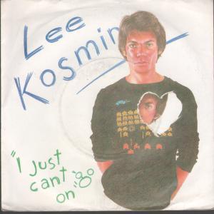 Lee Kosmin - I Just Can't Go On - 7 Inch