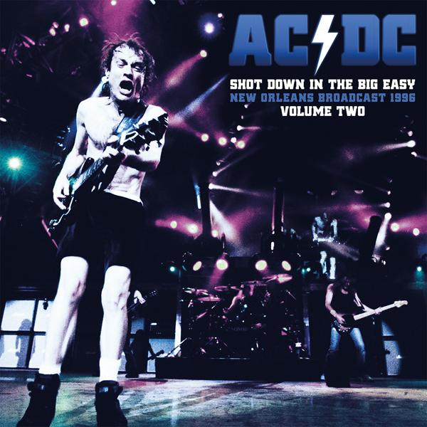 AC/DC - Shot Down In the Big Easy Vol.2 - Double Lp