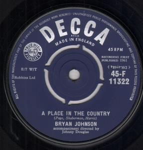 Bryan Johnson - A Place In The Country - 7 Inch
