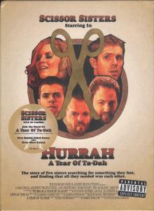 Scissor Sisters - Hurrah A Year Of Ta-Dah - Dvd