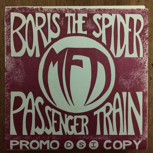 M.f.d. - Boris The Spider / Passenger Train - 7 Inch