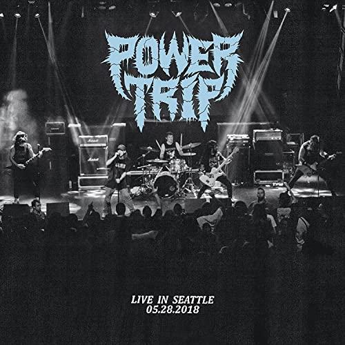 Power Trip - Live In Seattle 05.28.2018 - Lp